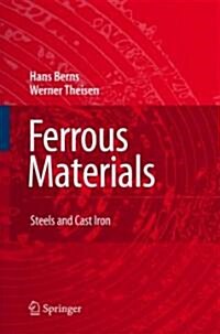 Ferrous Materials: Steel and Cast Iron (Hardcover)