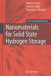 Nanomaterials for Solid State Hydrogen Storage (Hardcover)