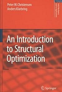 An Introduction to Structural Optimization (Hardcover)