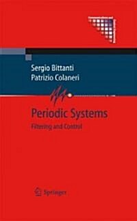 Periodic Systems : Filtering and Control (Hardcover, 2009 ed.)