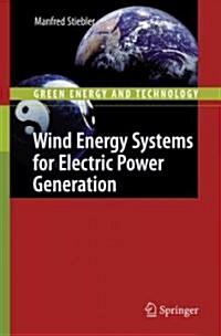 Wind Energy Systems for Electric Power Generation (Hardcover)