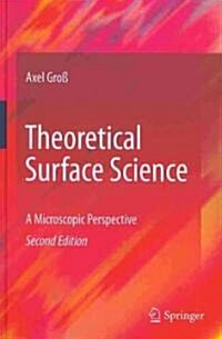 Theoretical Surface Science: A Microscopic Perspective (Hardcover, 2, 2009)