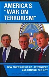 Americas War on Terrorism: New Dimensions in U.S. Government and National Security (Paperback)