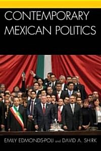 Contemporary Mexican Politics (Hardcover)