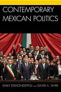 Contemporary Mexican Politics (Paperback)