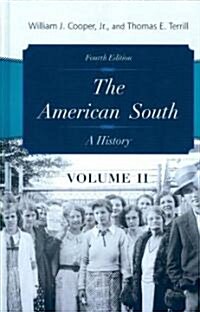 The American South: A History (Hardcover, 4)