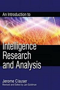 An Introduction to Intelligence Research and Analysis (Paperback)