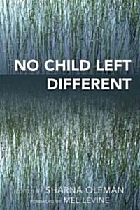 No Child Left Different (Paperback)