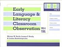 Early Language and Literacy Classroom Observation Tool, Pre-K (Ellco Pre-K) (Paperback)