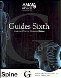 Guides Sixth Impairment Training Workbook: Spine (Paperback)