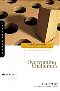 Nehemiah: Overcoming Challenges (Paperback)
