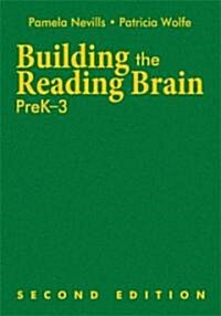 Building the Reading Brain, PreK-3 (Paperback, 2nd)