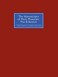 The Manuscripts of Piers Plowman: The B-Version (Paperback)