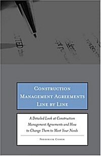 Construction Management Agreements Line by Line (Paperback)