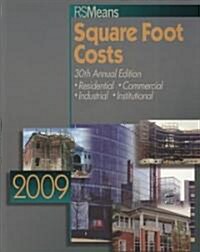 RSMeans Square Foot Costs 2009 (Paperback, 30th)