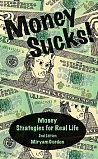 Money Sucks! (1st, Paperback)