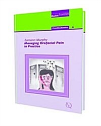 Managing Orofacial Pain in Practice (Hardcover)