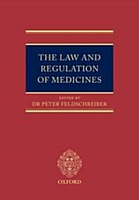 The Law and Regulation of Medicines (Hardcover, New)