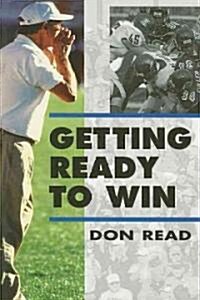 Getting Ready to Win (Paperback)