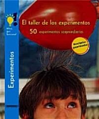 El taller de los experimentos/ The Experiment Workshop (Hardcover)