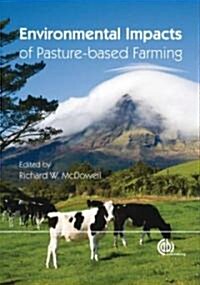 Environmental Impacts of Pasture-Based Farming (Hardcover)