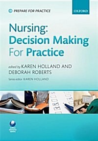 Nursing: Decision-making Skills for Practice (Paperback)