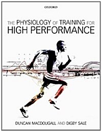 The Physiology of Training for High Performance (Paperback)