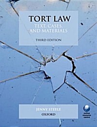 Tort Law : Text, Cases, and Materials (Paperback, 3 Rev ed)