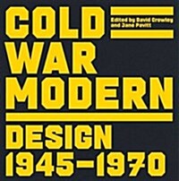 Cold War Modern Design 1945 1970 (Paperback)