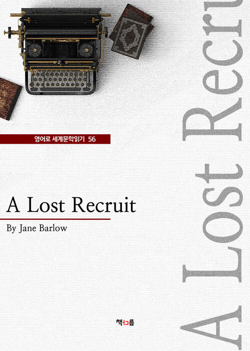A Lost Recruit (영어로 세계문학읽기 56)