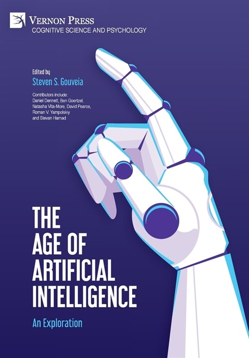 The Age of Artificial Intelligence: An Exploration (Hardcover)