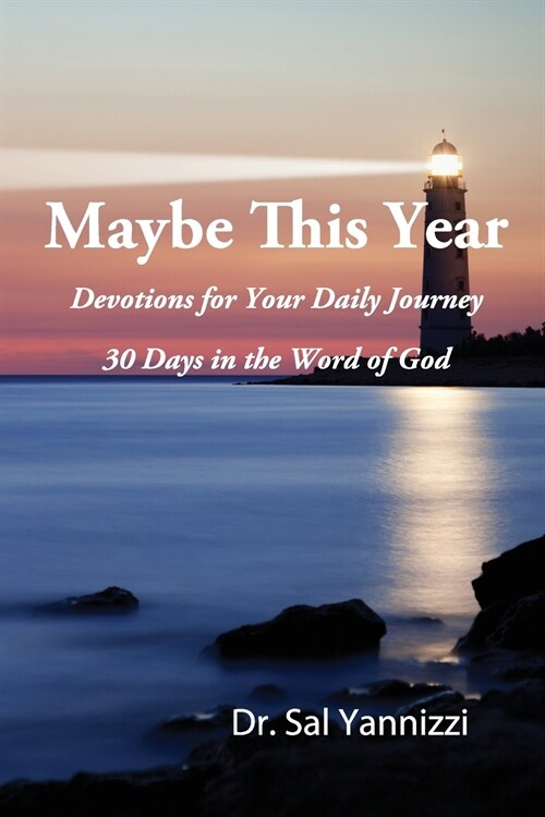 Maybe This Year: Devotions for Your Daily Journey (Paperback)