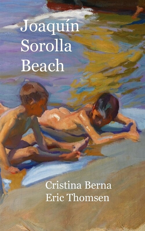 Joaqu? Sorolla Beach: Premium Hardcover (Hardcover)