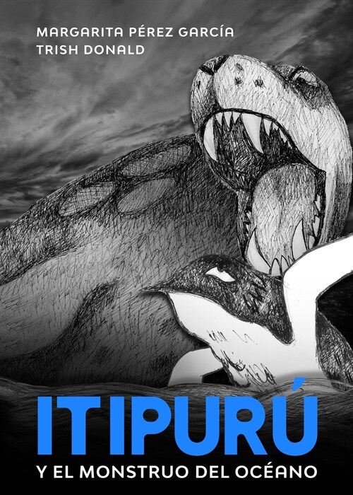 Itipur?y el monstruo del oc?no: Spanish-English (Paperback)