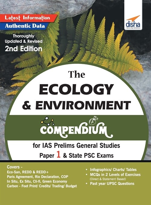 The Ecology & Environment Compendium for IAS Prelims General Studies Paper 1 & State PSC Exams 2nd Edition (Paperback)