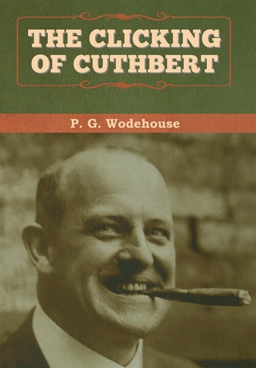 The Clicking of Cuthbert (Hardcover)