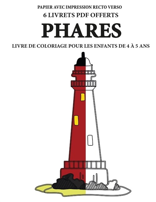 Livre de coloriage pour les enfants de 4 ?5 ans (Phares): Ce livre dispose de 40 pages ?colorier sans stress pour r?uire la frustration et pour am? (Paperback)