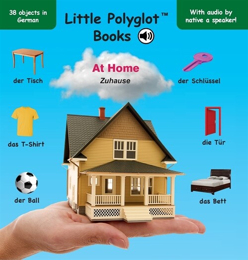 At Home/Zuhause: German Vocabulary Picture Book (with Audio by a Native Speaker!) (Hardcover)