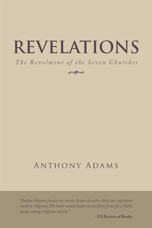 Revelations: The Revelment of the Seven Churches (Paperback)