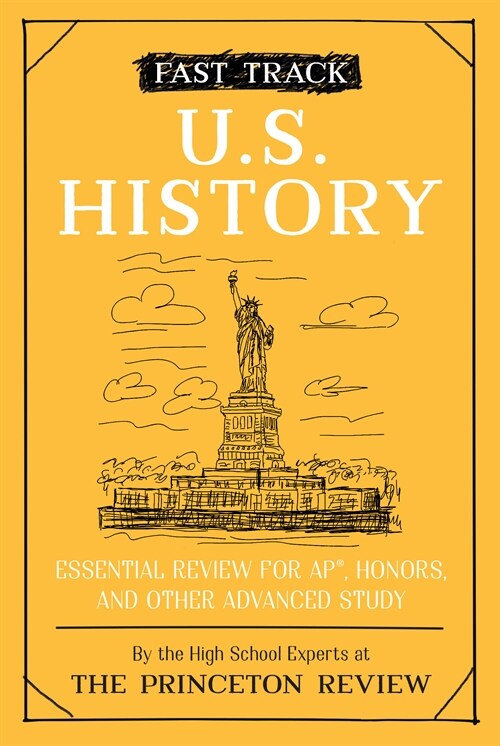 Fast Track: U.S. History: Essential Review for Ap, Honors, and Other Advanced Study (Paperback)