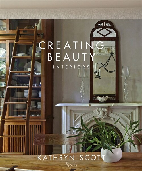 Creating Beauty: Interiors (Hardcover)