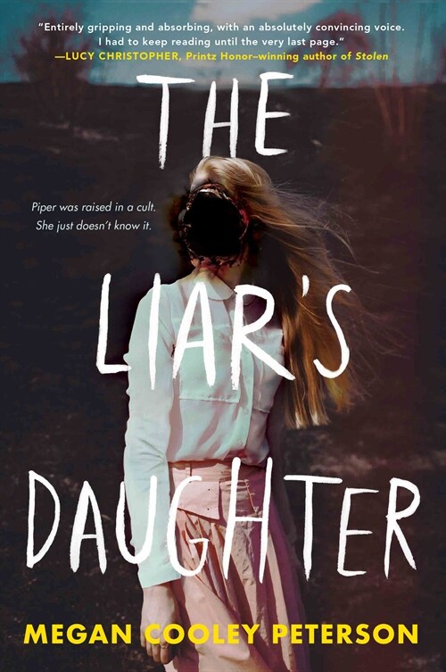 The Liars Daughter (Paperback)