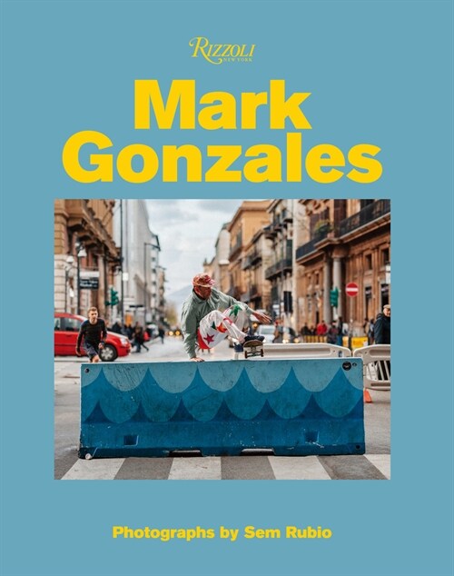 Mark Gonzales (Hardcover)