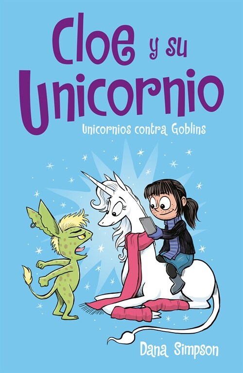 Unicornios Contra Goblins / Unicorn vs. Goblins (Paperback)