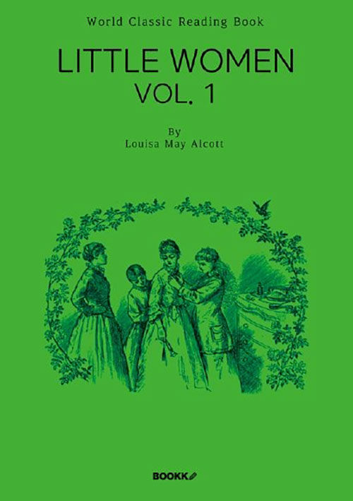 [큰글씨 특별판] 작은 아씨들, 1부 - Little Women, Vol. 1 (영어 원서)