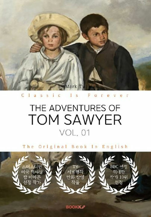[POD] THE ADVENTURES OF TOM SAWYER, VOL. 01 - 톰 소여의 모험, 1부 (영문원서)