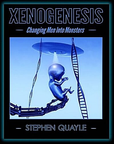 XENOGENESIS - Changing Men Into Monsters (Paperback)