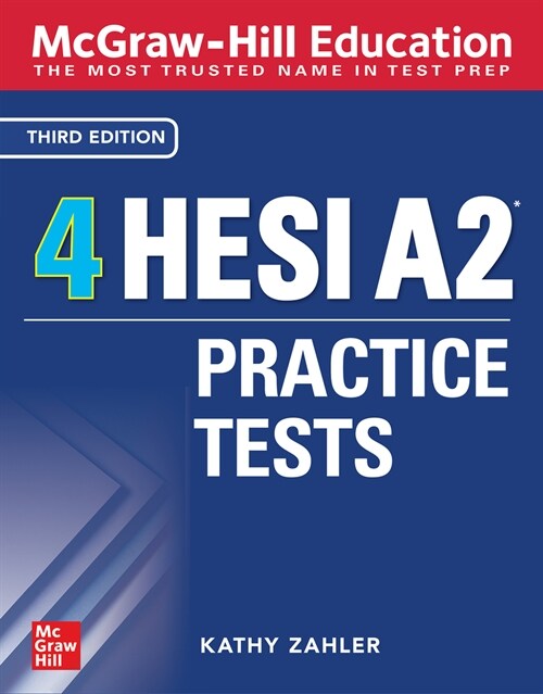McGraw-Hill Education 4 Hesi A2 Practice Tests, Third Edition (Paperback, 3)
