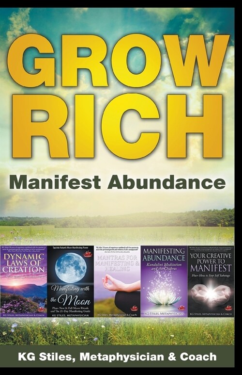 Grow Rich - Manifest Abundance (Paperback)