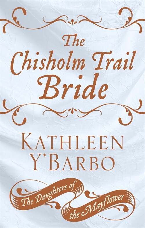 The Chisholm Trail Bride (Library Binding)